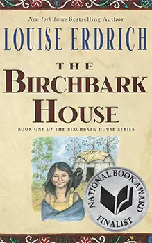 Birchbark House by Louise Erdrich