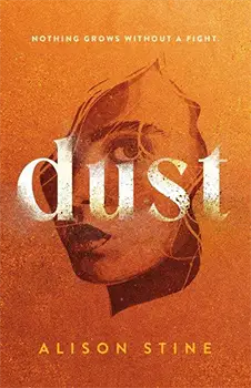 Dust by Alison Stine