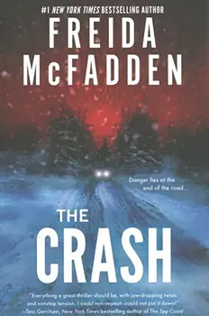 The Crash by Freida McFadden